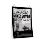 2021 Wicked Zombie Premium Matte Poster