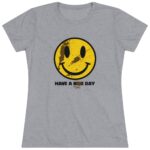 Have A Dirty Day  Women’s Triblend Tee