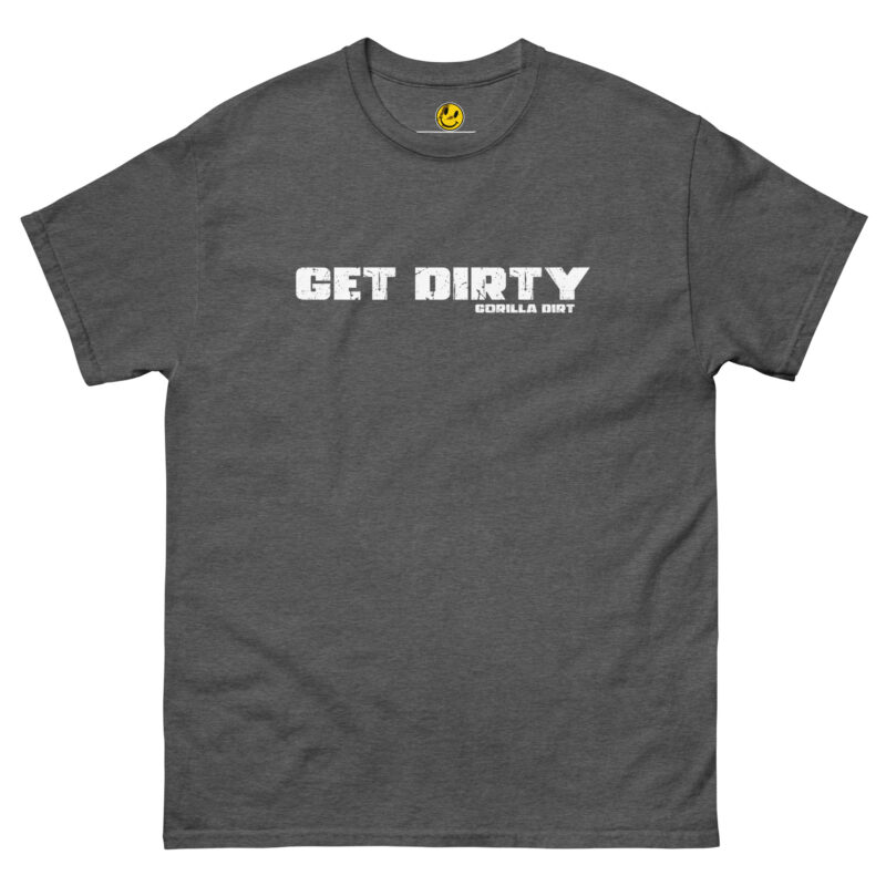 Men's Get Dirty Classic Tee