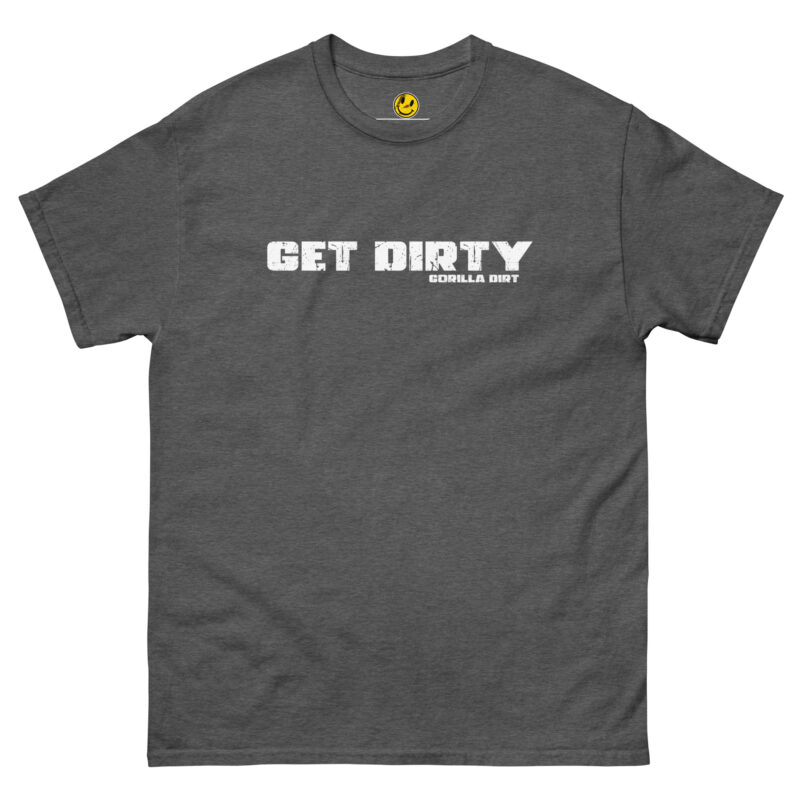 Men's Get Dirty Classic Tee